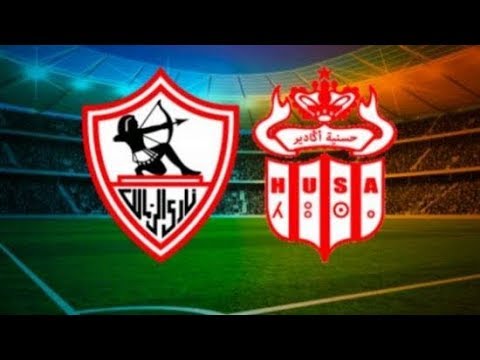 شاهد  البث المباشر لمباراة الزمالك و حسنية أغادير